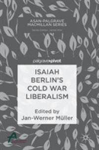 Isaiah Berlin's Cold War Liberalism (Asan-palgrave Macmillan Series)