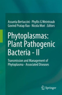 Phytoplasmas: Plant Pathogenic Bacteria - II : Transmission and Management of Phytoplasma - Associated Diseases