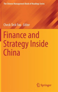 Finance and Strategy inside China (The Chinese Management Book-of-readings Series)