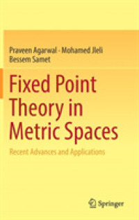 Fixed Point Theory in Metric Spaces : Recent Advances and Applications