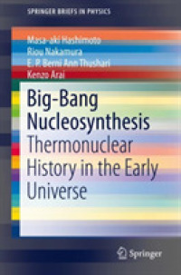 Big-Bang Nucleosynthesis : Thermonuclear History in the Early Universe (Springerbriefs in Physics)