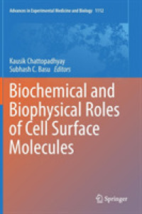 Biochemical and Biophysical Roles of Cell Surface Molecules (Advances in Experimental Medicine and Biology)