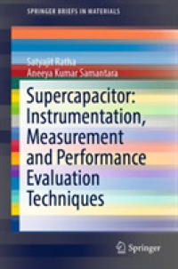 Supercapacitor: Instrumentation, Measurement and Performance Evaluation Techniques (Springerbriefs in Materials)