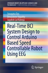 Real-Time BCI System Design to Control Arduino Based Speed Controllable Robot Using EEG (Springerbriefs in Computational Intelligence)