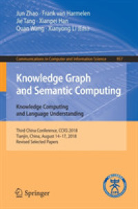 Knowledge Graph and Semantic Computing. Knowledge Computing and Language Understanding : Third China Conference, CCKS 2018, Tianjin, China, August 14-17, 2018, Revised Selected Papers (Communications in Computer and Information Science)