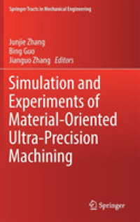 Simulation and Experiments of Material-Oriented Ultra-Precision Machining (Springer Tracts in Mechanical Engineering)