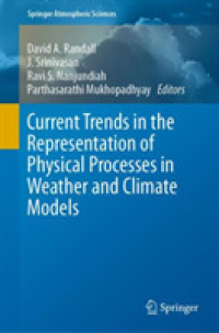 Current Trends in the Representation of Physical Processes in Weather and Climate Models (Springer Atmospheric Sciences)