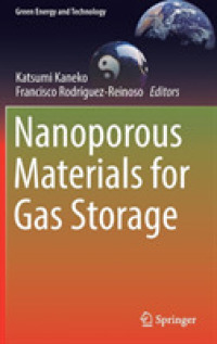 金子克実（共）編／気体貯蔵のためのナノ孔質材料<br>Nanoporous Materials for Gas Storage (Green Energy and Technology)