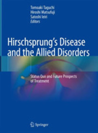 Hirschsprung's Disease and the Allied Disorders : Status Quo and Future Prospects of Treatment