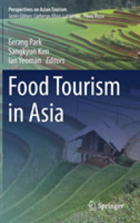アジアにおけるフード・ツーリズム<br>Food Tourism in Asia (Perspectives on Asian Tourism)