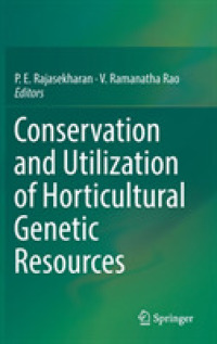 Conservation and Utilization of Horticultural Genetic Resources