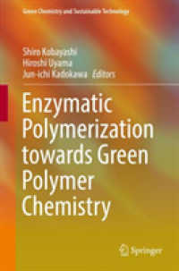 Enzymatic Polymerization towards Green Polymer Chemistry (Green Chemistry and Sustainable Technology)