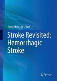 Stroke Revisited: Hemorrhagic Stroke (Stroke Revisited)