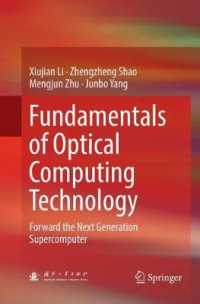 Fundamentals of Optical Computing Technology : Forward the Next Generation Supercomputer