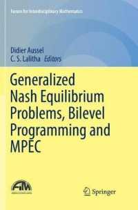 Generalized Nash Equilibrium Problems, Bilevel Programming and MPEC (Forum for Interdisciplinary Mathematics)