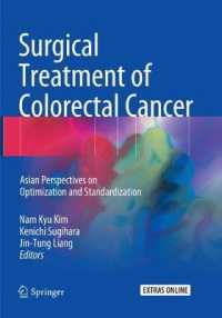 Surgical Treatment of Colorectal Cancer : Asian Perspectives on Optimization and Standardization