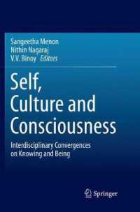 Self, Culture and Consciousness : Interdisciplinary Convergences on Knowing and Being