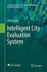 Intelligent City Evaluation System (Strategic Research on Construction and Promotion of China's Intelligent Cities)