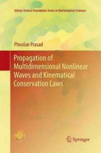 Propagation of Multidimensional Nonlinear Waves and Kinematical Conservation Laws (Infosys Science Foundation Series)