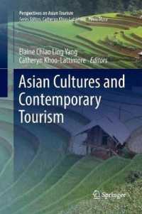 Asian Cultures and Contemporary Tourism (Perspectives on Asian Tourism)