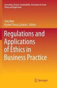 Regulations and Applications of Ethics in Business Practice (Accounting, Finance, Sustainability, Governance & Fraud: Theory and Application)
