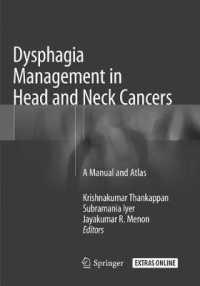 Dysphagia Management in Head and Neck Cancers : A Manual and Atlas