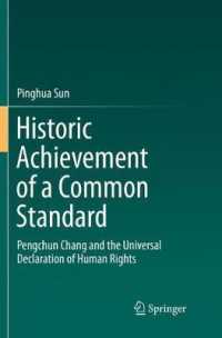 Historic Achievement of a Common Standard : Pengchun Chang and the Universal Declaration of Human Rights