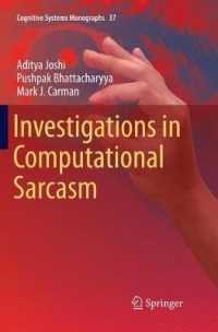 Investigations in Computational Sarcasm (Cognitive Systems Monographs)