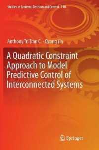 A Quadratic Constraint Approach to Model Predictive Control of Interconnected Systems (Studies in Systems, Decision and Control)