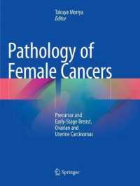 Pathology of Female Cancers : Precursor and Early-Stage Breast, Ovarian and Uterine Carcinomas