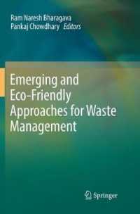 Emerging and Eco-Friendly Approaches for Waste Management