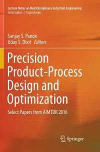 Precision Product-Process Design and Optimization : Select Papers from AIMTDR 2016 (Lecture Notes on Multidisciplinary Industrial Engineering)