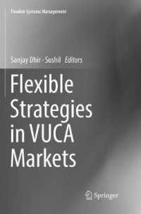 Flexible Strategies in VUCA Markets (Flexible Systems Management)