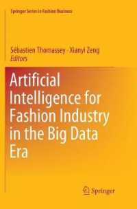 Artificial Intelligence for Fashion Industry in the Big Data Era (Springer Series in Fashion Business)