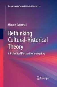 Rethinking Cultural-Historical Theory : A Dialectical Perspective to Vygotsky (Perspectives in Cultural-historical Research)