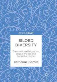 Siloed Diversity : Transnational Migration, Digital Media and Social Networks （Reprint）