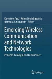 Emerging Wireless Communication and Network Technologies : Principle, Paradigm and Performance