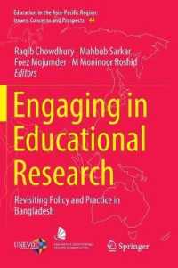 Engaging in Educational Research : Revisiting Policy and Practice in Bangladesh (Education in the Asia-pacific Region: Issues, Concerns and Prospects)