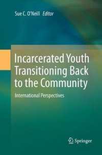 Incarcerated Youth Transitioning Back to the Community : International Perspectives