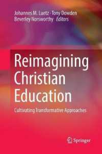 Reimagining Christian Education : Cultivating Transformative Approaches