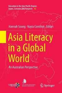Asia Literacy in a Global World : An Australian Perspective (Education in the Asia-pacific Region: Issues, Concerns and Prospects)