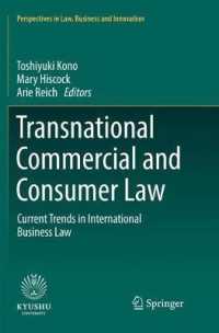 Transnational Commercial and Consumer Law : Current Trends in International Business Law (Perspectives in Law, Business and Innovation)