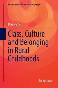 Class, Culture and Belonging in Rural Childhoods (Perspectives on Children and Young People)