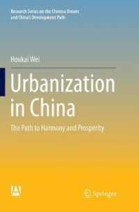 Urbanization in China : The Path to Harmony and Prosperity (Research Series on the Chinese Dream and China's Development Path)