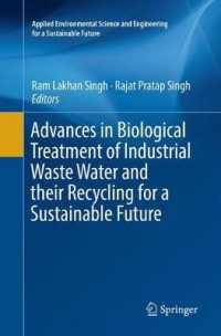 Advances in Biological Treatment of Industrial Waste Water and their Recycling for a Sustainable Future (Applied Environmental Science and Engineering for a Sustainable Future)