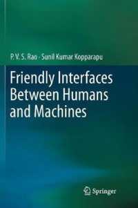 Friendly Interfaces between Humans and Machines