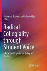 Radical Collegiality through Student Voice : Educational Experience, Policy and Practice