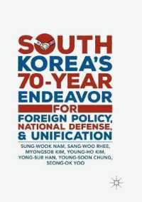 South Korea's 70-Year Endeavor for Foreign Policy, National Defense, and Unification