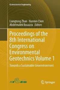 Proceedings of the 8th International Congress on Environmental Geotechnics Volume 1 : Towards a Sustainable Geoenvironment (Environmental Science and Engineering)