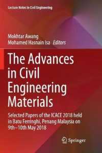 The Advances in Civil Engineering Materials : Selected Papers of the ICACE 2018 held in Batu Ferringhi, Penang Malaysia on 9th -10th May 2018 (Lecture Notes in Civil Engineering)